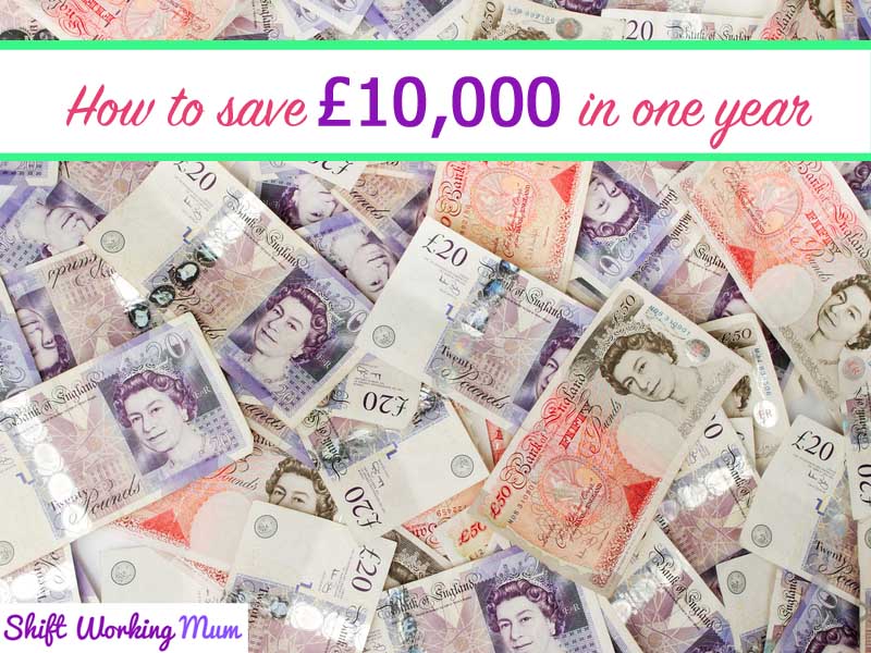 How to save £10,000 in one year