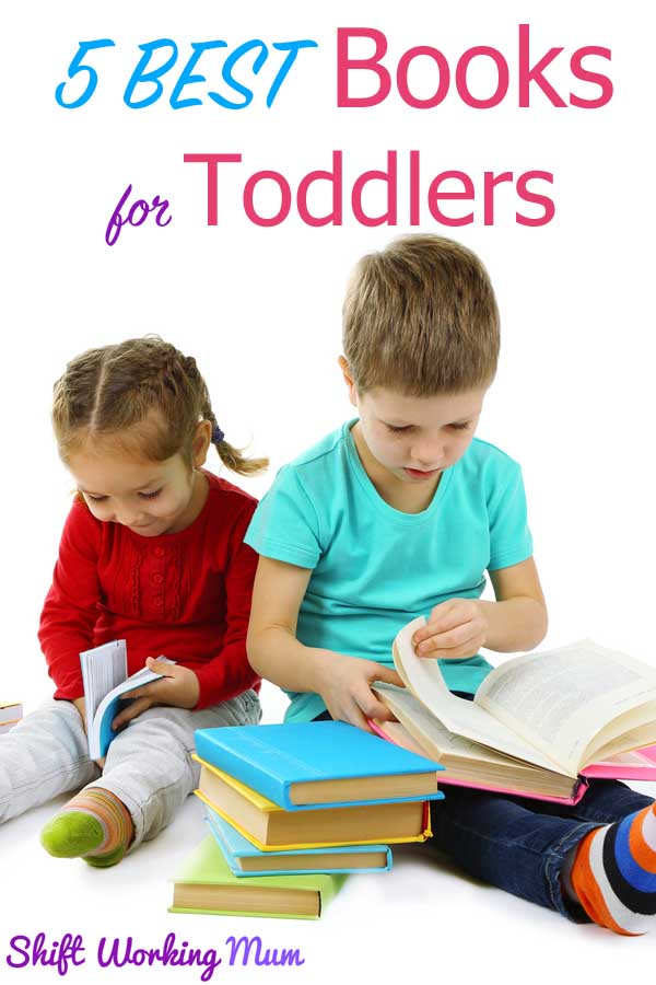 The 5 best books for toddlers - Shift Working Mum